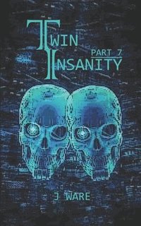 bokomslag TwinInsanity Part 7