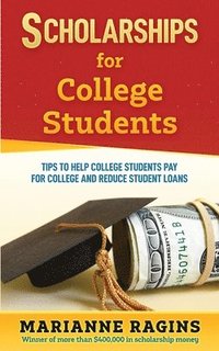 bokomslag Scholarships for College Students