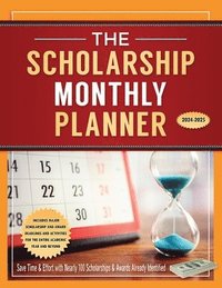 bokomslag The Scholarship Monthly Planner 2024-2025