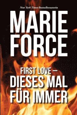 First Love - Dieses Mal fr immer 1