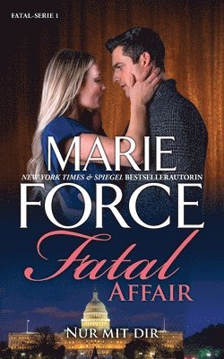 Fatal Affair - Nur mit dir