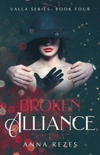 bokomslag Broken Alliance: Valla Series Book Four