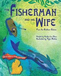 bokomslag The Fisherman and His Wife: from the Brothers Grimm