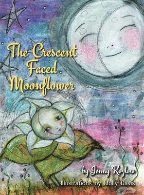 bokomslag The Crescent Faced Moonflower