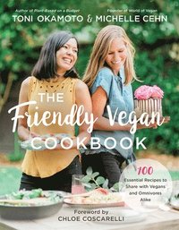 bokomslag The Friendly Vegan Cookbook