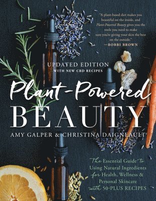 Plant-Powered Beauty, Updated Edition 1