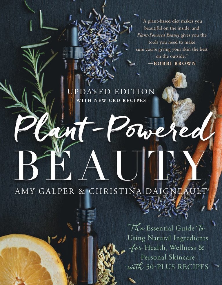Plant-Powered Beauty, Updated Edition