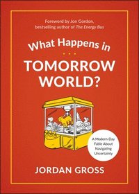 bokomslag What Happens in Tomorrow World?