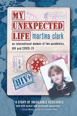 Martina Clark - My Unexpected Life, Häftad