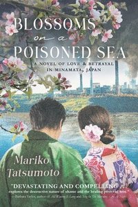 bokomslag Blossoms On A Poisoned Sea