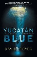 David Poyer - Yucatan Blue, Häftad. Tillgänglighet: Lägg i varukorg