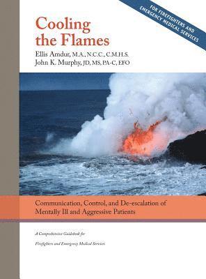Ellis Amdur, John K Murphy, John K. Murphy - Cooling the Flames, Inbunden