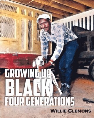 bokomslag Growing Up Black Four Generations