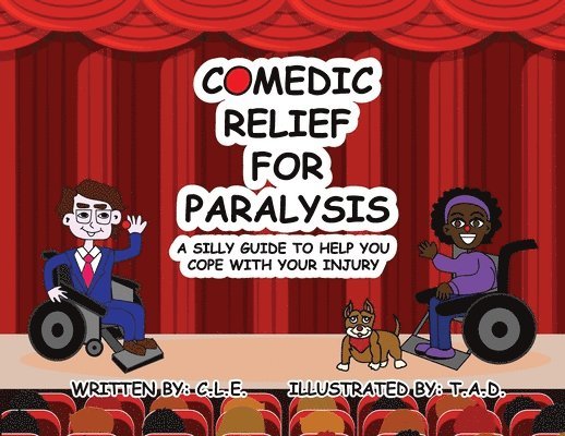 Comedic Relief for Paralysis 1