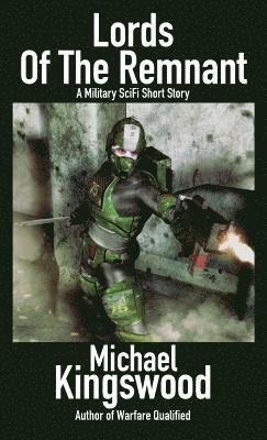 Michael Kingswood - Lords Of The Remnant, Häftad