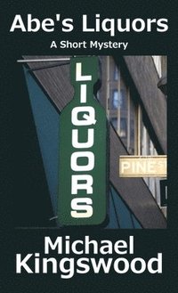 bokomslag Abe's Liquors