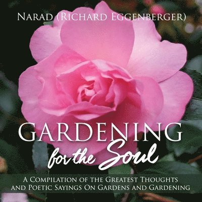 Gardening for the Soul