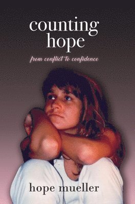 Hope Mueller - Counting Hope, Inbunden