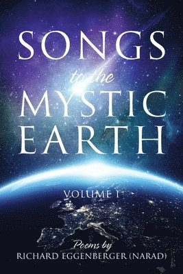 Songs to the Mystic Earth 1
