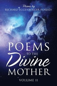 bokomslag Poems to the Divine Mother Volume II