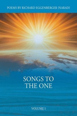 Songs to the One Volume I