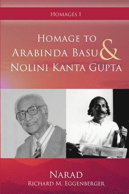 Homage to Arabinda Basu and Nolini Kanta Gupta 1