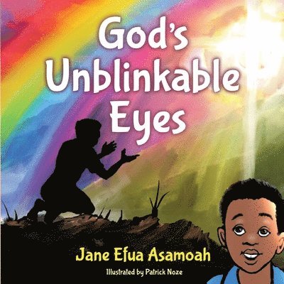 God's Unblinkable Eyes 1