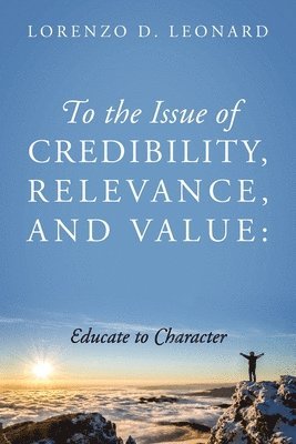 bokomslag To the Issue of Credibility, Relevance, and Value