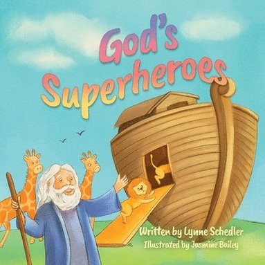 Lynne Schedler - God's Superheroes, Häftad