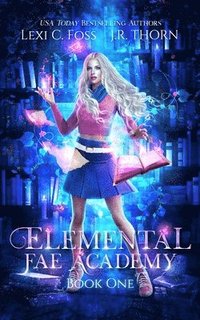 bokomslag Elemental Fae Academy