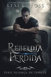 bokomslag Rebeldia Perdida