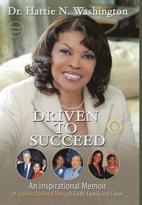 Hattie Washington - Driven to Succeed, Inbunden