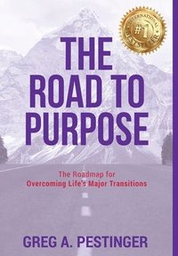 bokomslag The Road to Purpose