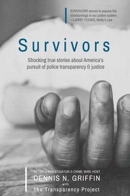 Dennis N Griffin, Dennis N. Griffin - Survivors, Häftad