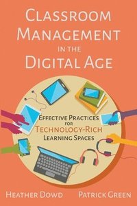 bokomslag Classroom Management in the Digital Age