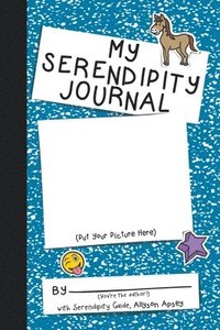 bokomslag My Serendipity Journal