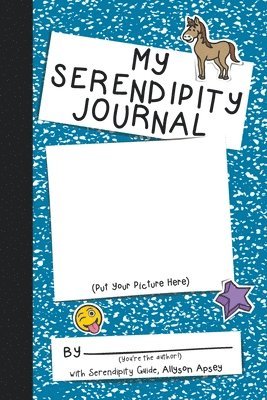 My Serendipity Journal 1