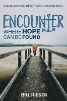 Encounter Where Hope Can Be Found