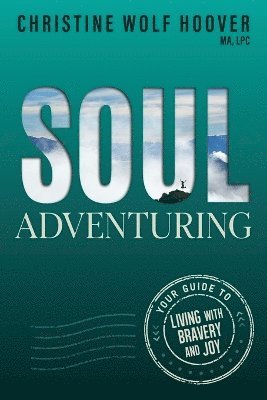 Soul Adventuring 1