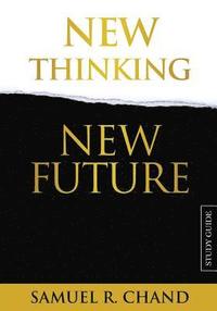 bokomslag New Thinking, New Future - Study Guide