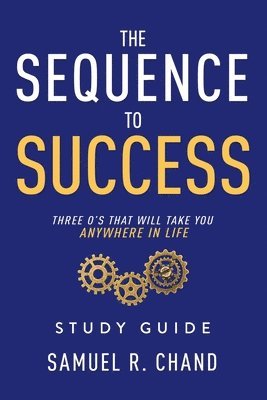 Sam Chand - Sequence to Success - Study Guide, Häftad