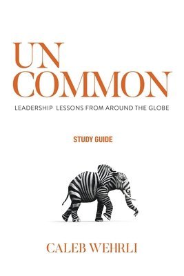 Caleb Wehrli - Uncommon - Study Guide, Häftad. Tillgänglighet: Lägg i varukorg