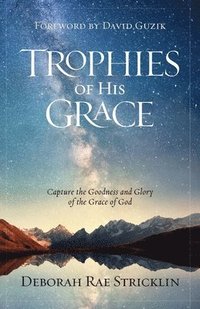 bokomslag Trophies of His Grace