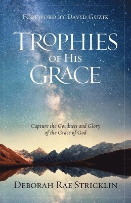 Trophies of His Grace 1