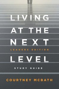 bokomslag Living at The Next Level - Study Guide