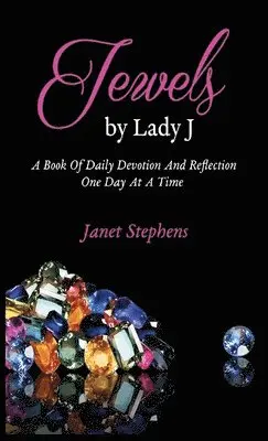 Janet Stephens - Jewels by Lady J, Inbunden. Tillgänglighet: Lägg i varukorg