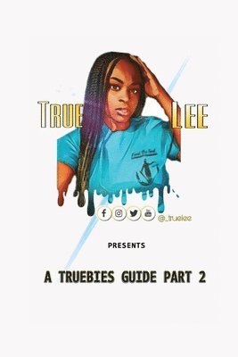 bokomslag Truebies Guide, Part 2