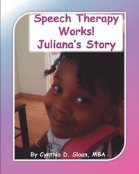 bokomslag Speech Therapy Works!