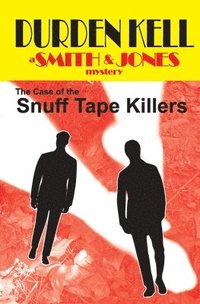 bokomslag The Case of the Snuff Tape Killers: a Smith & Jones mystery