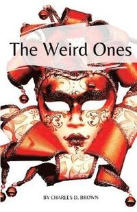bokomslag The Weird Ones